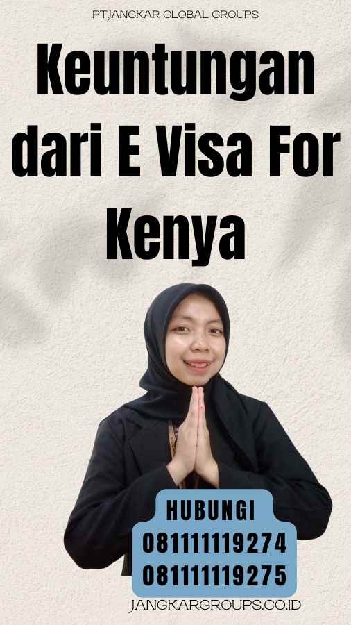 Keuntungan dari E Visa For Kenya