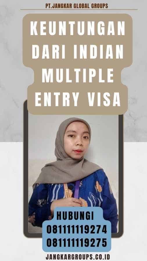 Keuntungan dari Indian Multiple Entry Visa