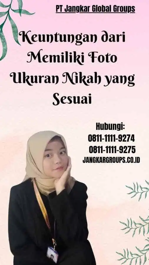 Keuntungan dari Memiliki Foto Ukuran Nikah yang Sesuai