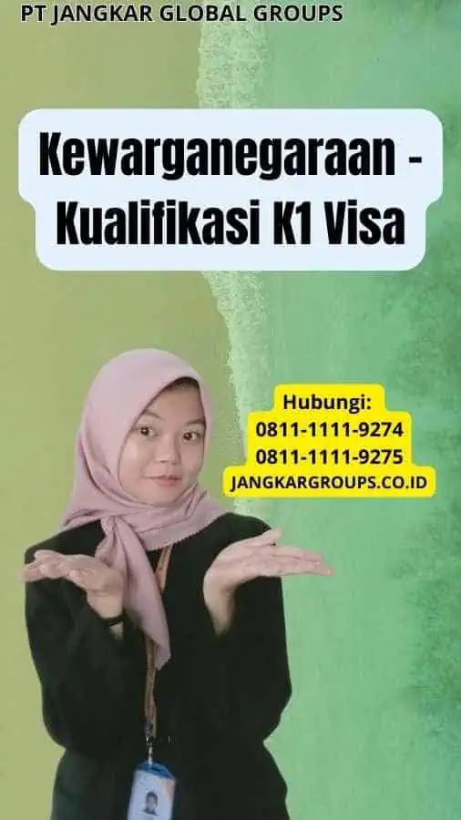 Kewarganegaraan Kualifikasi K1 Visa
