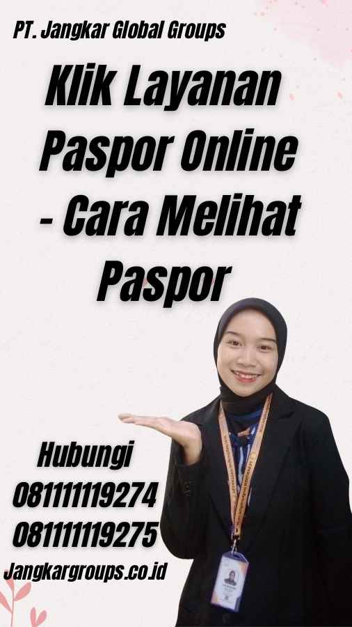 Klik Layanan Paspor Online - Cara Melihat Paspor