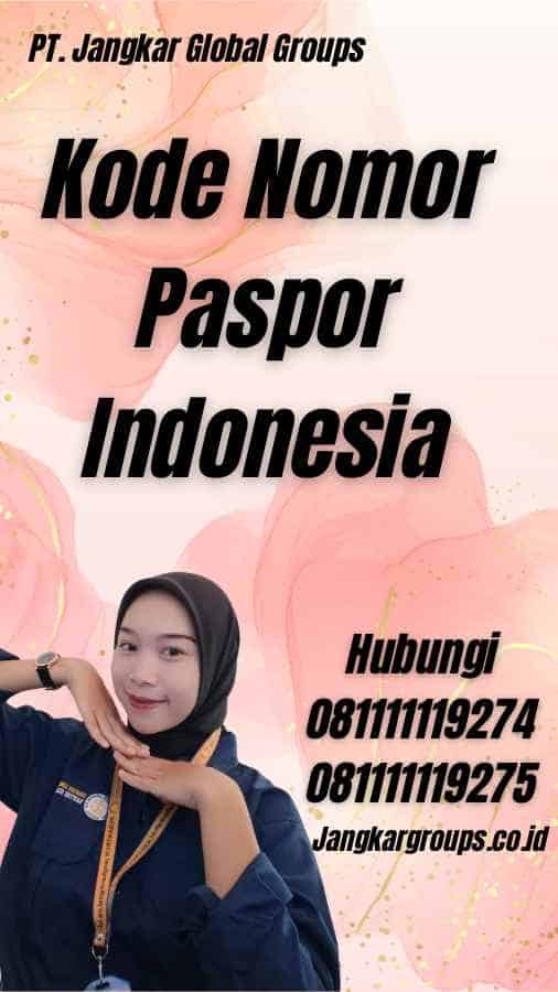 Kode Nomor Paspor Indonesia