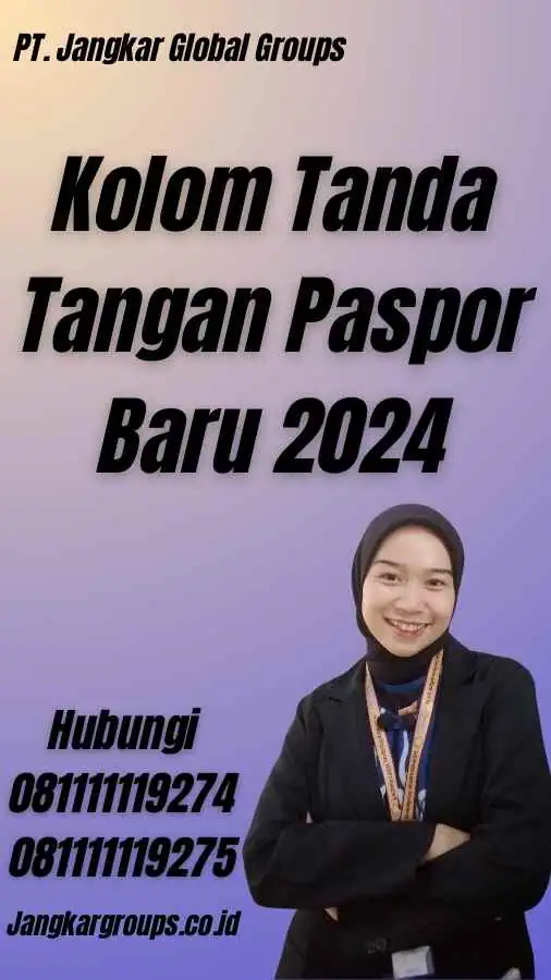 Kolom Tanda Tangan Paspor Baru 2024