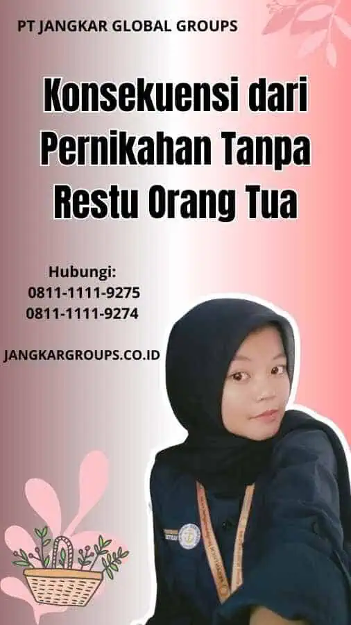 Konsekuensi dari Pernikahan Tanpa Restu Orang Tua