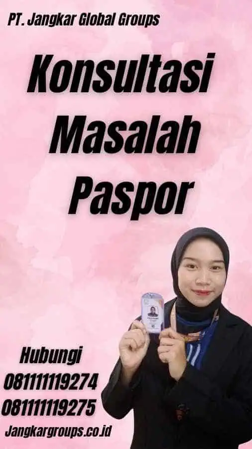 Konsultasi Masalah Paspor