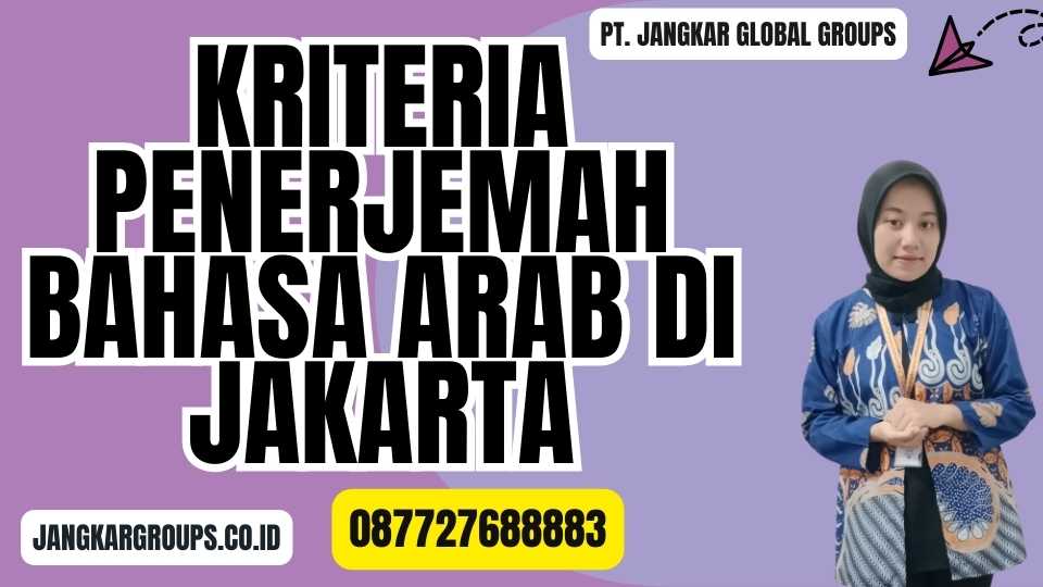 Kriteria Penerjemah Bahasa Arab Di Jakarta