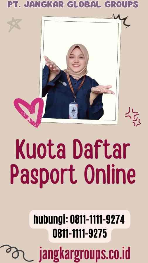 Kuota Daftar Pasport Online