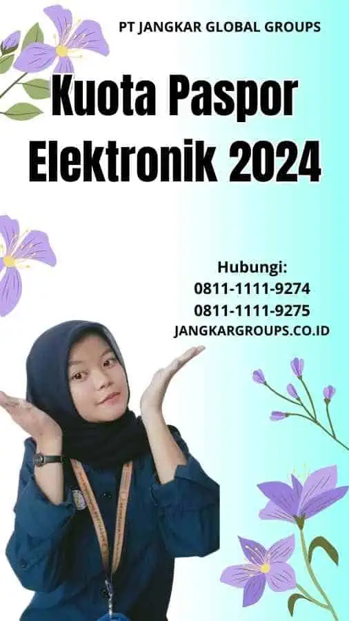 Kuota Paspor Elektronik 2024