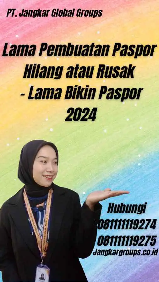 Lama Pembuatan Paspor Hilang atau Rusak - Lama Bikin Paspor 2024