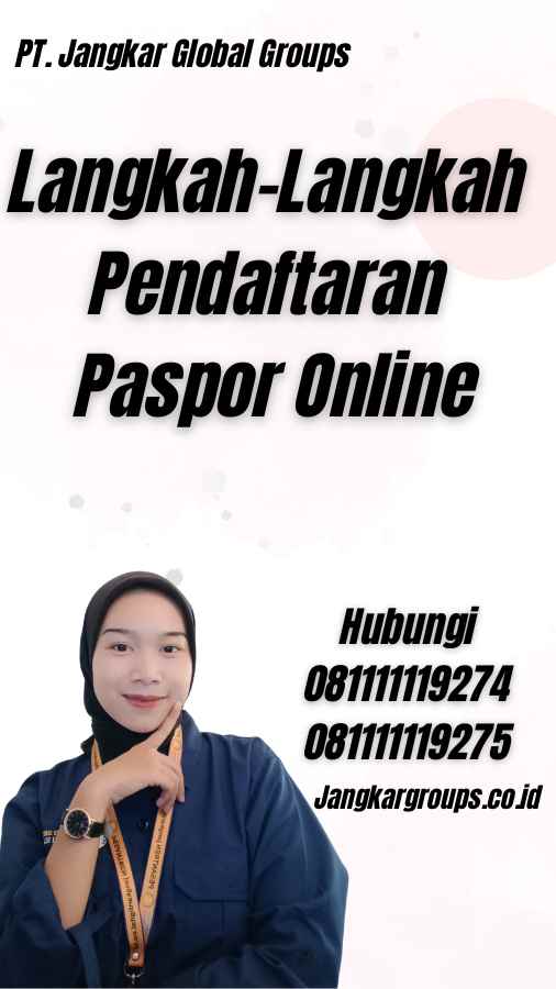Langkah-Langkah Pendaftaran Paspor Online