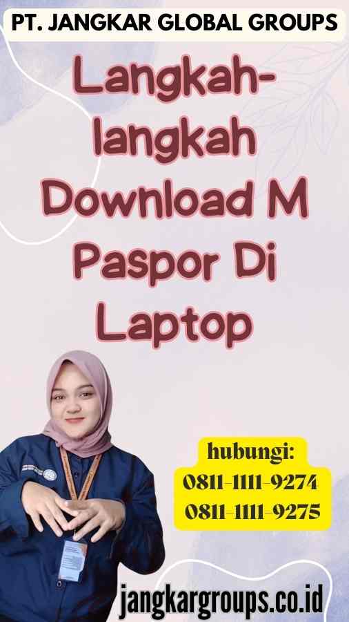 Langkah-langkah Download M Paspor Di Laptop