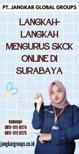 Langkah-langkah Mengurus SKCK Online di Surabaya