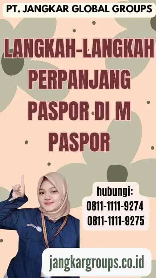 Langkah-langkah Perpanjang Paspor di M Paspor