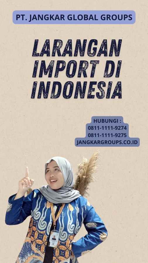 Larangan Import di Indonesia