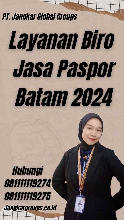 Layanan Biro Jasa Paspor Batam 2024