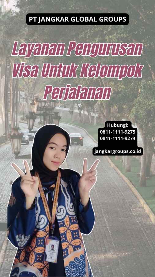 Layanan Pengurusan Visa Untuk Kelompok Perjalanan