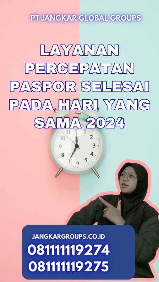 Layanan Percepatan Paspor Selesai Pada Hari Yang Sama 2024