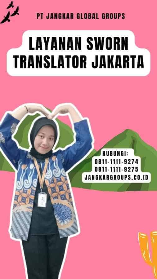 Sworn Translator Jakarta: Harga Dan Layanan Terbaik – Jangkar Global Groups