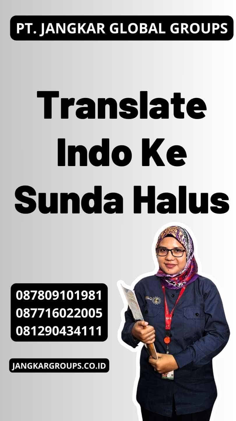 Translate Indo Ke Sunda Halus