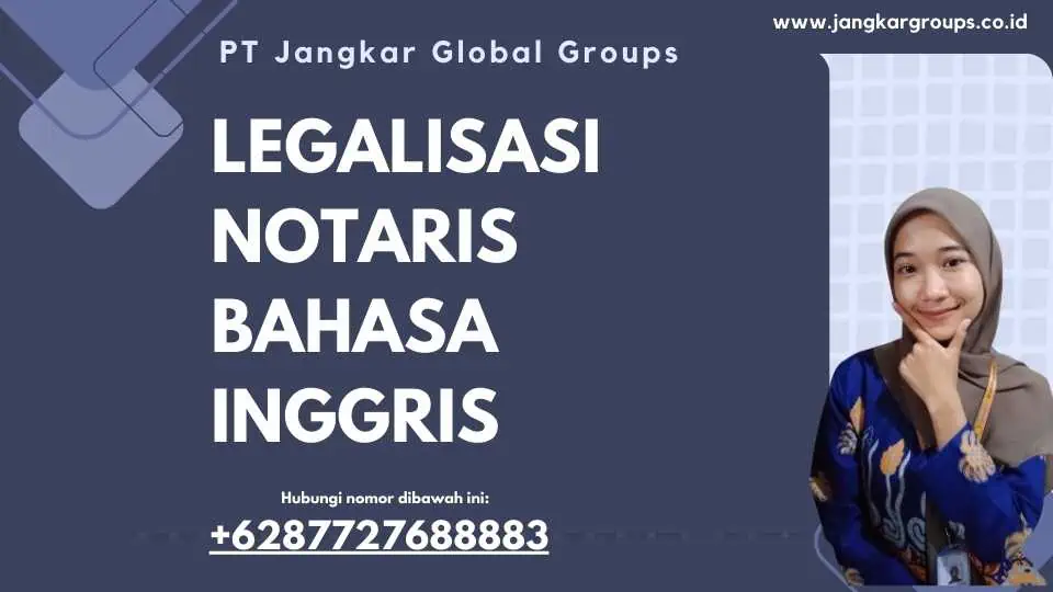 Legalisasi Notaris Bahasa Inggris