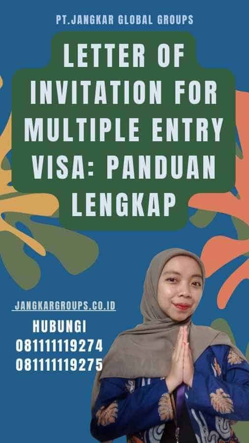 Letter of Invitation for Multiple Entry Visa Panduan Lengkap