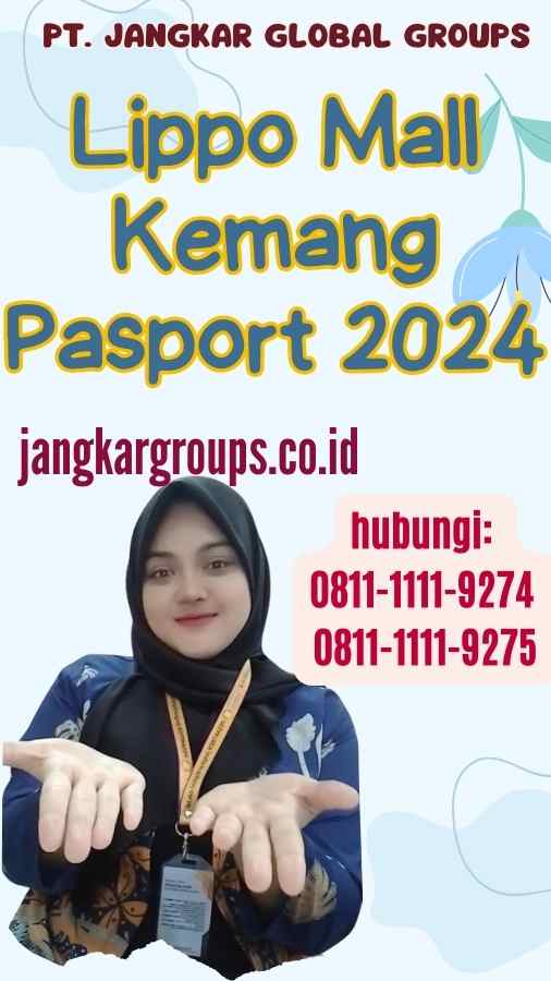 Lippo Mall Kemang Pasport 2024
