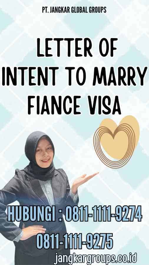 LoItMFV : Letter of Intent to Marry Fiance Visa