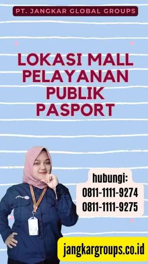 Lokasi Mall Pelayanan Publik Pasport