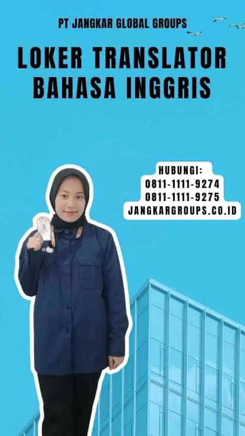 Loker Translator Bahasa Inggris