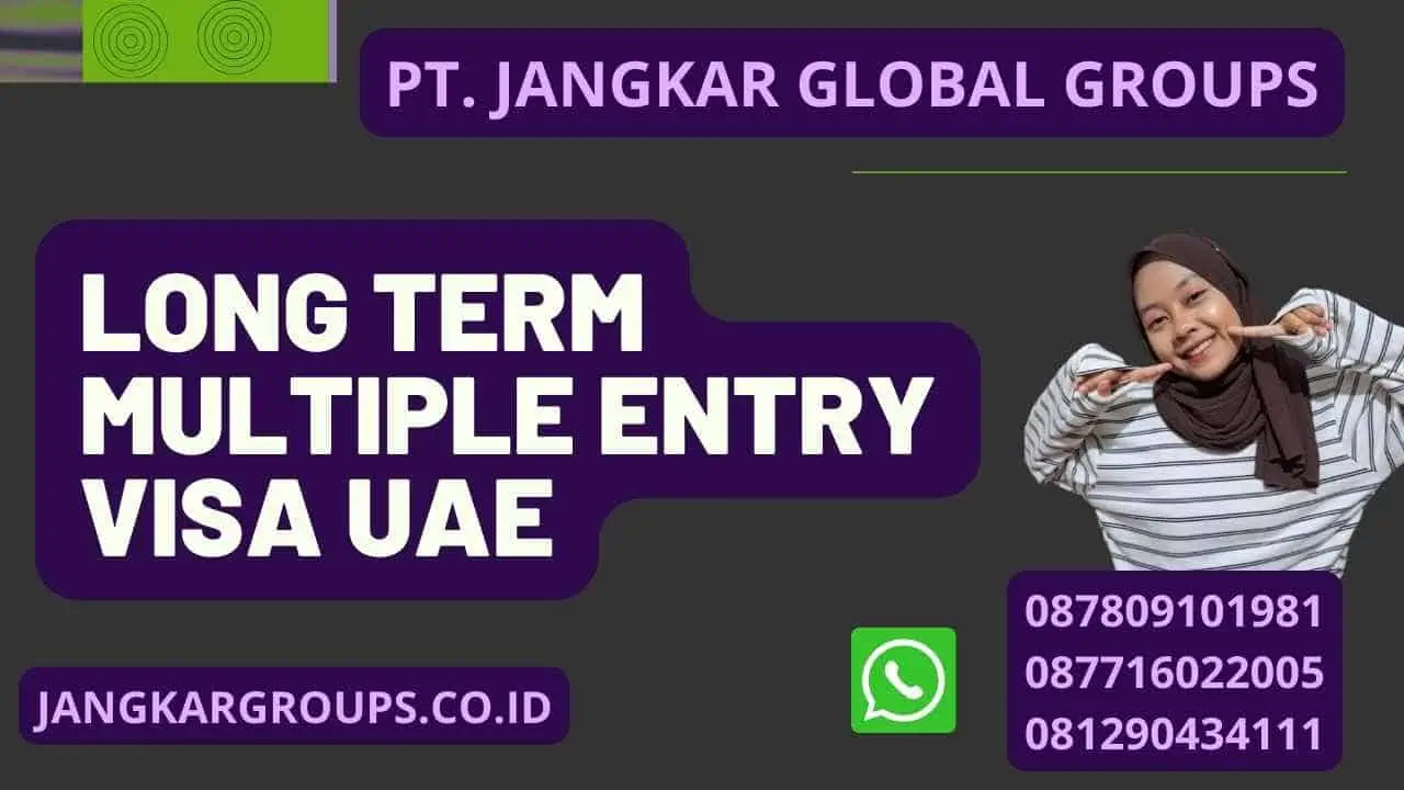 Long Term Multiple Entry Visa UAE