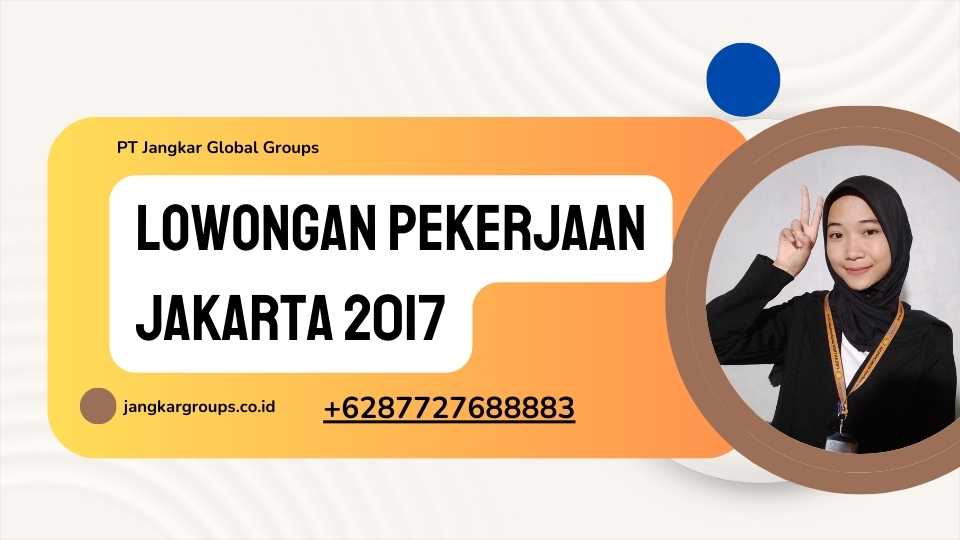 Lowongan Pekerjaan Jakarta 2017