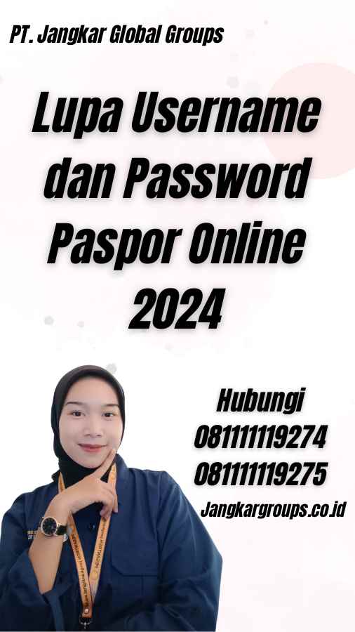 Lupa Username dan Password Paspor Online 2024