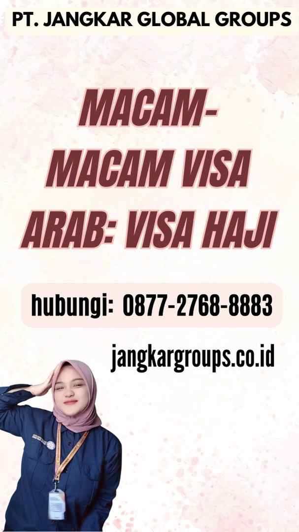 Macam-Macam Visa Arab Visa Haji