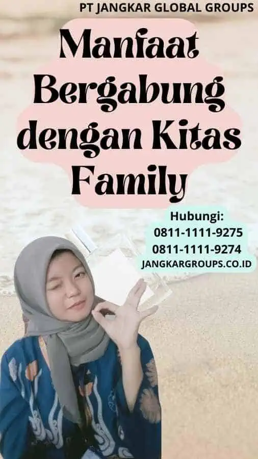 Manfaat Bergabung dengan Kitas Family