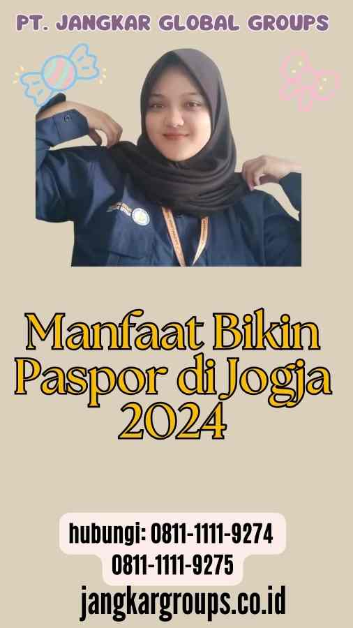 Manfaat Bikin Paspor di Jogja 2024