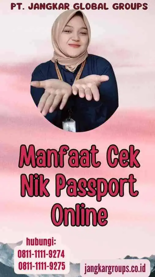 Manfaat Cek Nik Passport Online