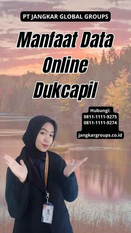 Manfaat Data Online Dukcapil