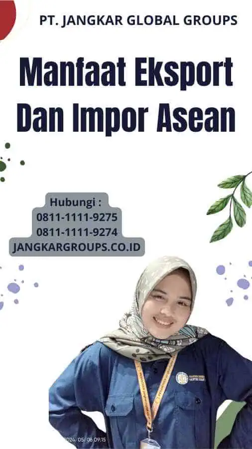 Manfaat Eksport Dan Impor Asean