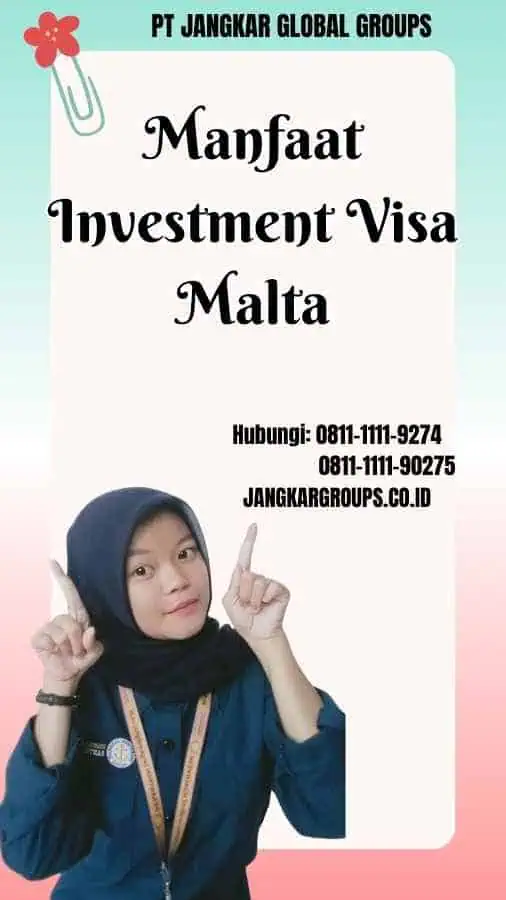 Manfaat Investment Visa Malta