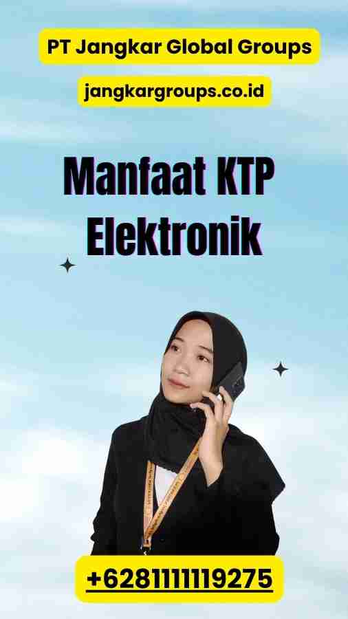 Manfaat KTP Elektronik