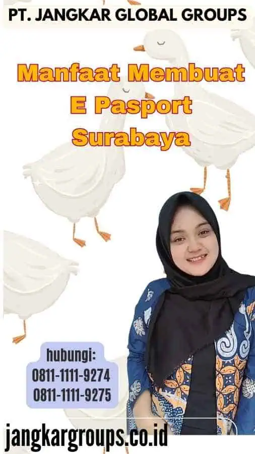 Manfaat Membuat E Pasport Surabaya