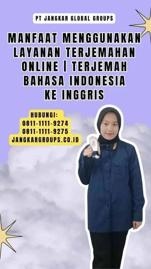 Manfaat Menggunakan Layanan Terjemahan Online Terjemah Bahasa Indonesia Ke Inggris