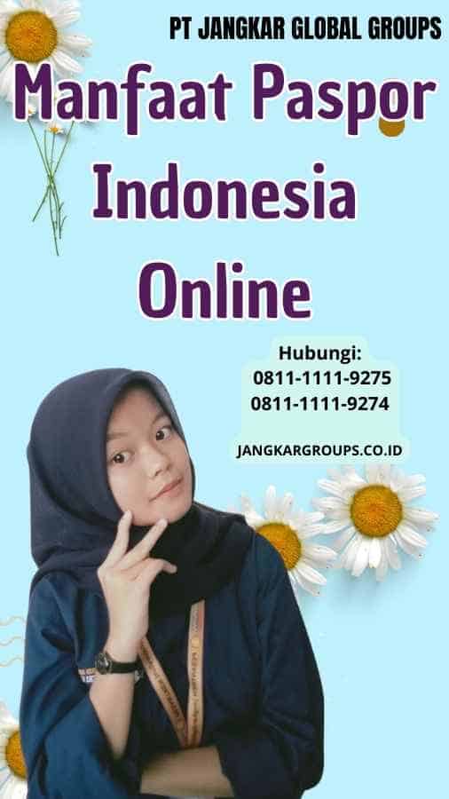 Manfaat Paspor Indonesia Online