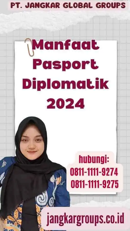 Manfaat Pasport Diplomatik 2024