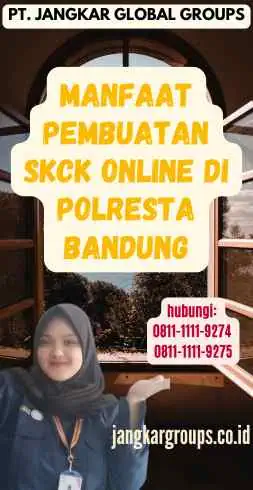 Manfaat Pembuatan SKCK Online di Polresta Bandung