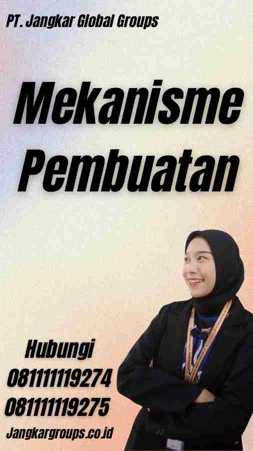 Mekanisme Pembuatan