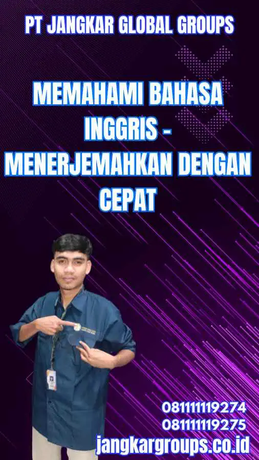 Memahami Bahasa Inggris - Menerjemahkan Dengan Cepat