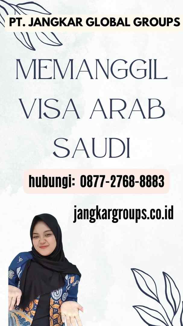 Memanggil Visa Arab Saudi