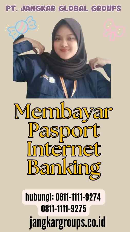 Membayar Pasport Internet Banking