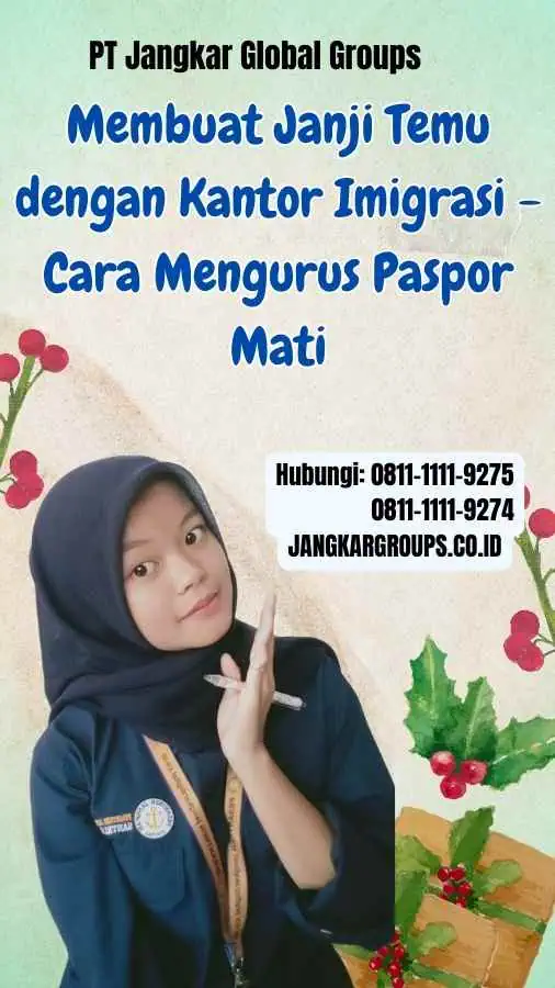 Membuat Janji Temu dengan Kantor Imigrasi Cara Mengurus Paspor Mati